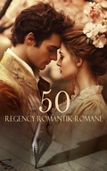 Cover: 50 Regency-Romantik-Romane - e-artnow
