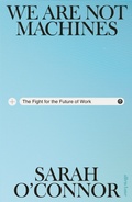 Bild: We Are Not Machines - Allen Lane