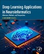 Cover: Deep Learning Applications in Neuroinformatics - Academic Press