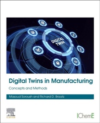 Enlarge image Cover: Digital Twins in Manufacturing: Concepts and Methods - Elsevier