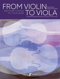 Enlarge image Cover: From Violin to Viola: Another String to Your Bow - Faber Music Ltd