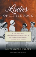Cover: Ladies of Little Rock - University of Georgia Press
