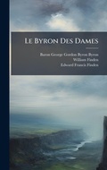 Cover: Le Byron Des Dames - Hutson Street Press