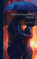 Cover: The Cottage Next Door - Hutson Street Press