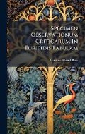 Cover: Specimen Observationum Criticarum In Euripidis Fabulam - Hutson Street Press