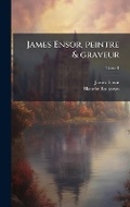 Cover: James Ensor, peintre & graveur - Hutson Street Press