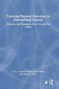Cover: Teaching Physical Education in International Schools - Routledge