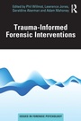 Cover: Trauma-Informed Forensic Interventions - Routledge