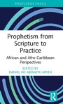 Cover: Prophetism from Scripture to Practice - Routledge