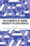 Cover: The Economics of Gender Inequality in Latin America - Routledge