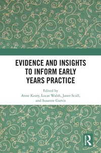 Enlarge image Cover: Evidence and Insights to Inform Early Years Practice - Routledge