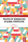 Cover: Politics of Sensibilities in Global Perspective - Routledge