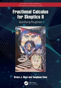 Enlarge image Cover: Fractional Calculus for Skeptics II - CRC Press