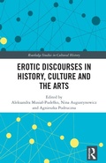 Cover: Erotic Discourses in History, Culture and the Arts - Routledge