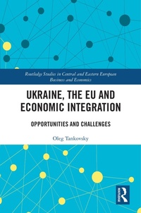 Enlarge image Cover: Ukraine, the EU and Economic Integration - Routledge