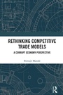 Cover: Rethinking Competitive Trade Models - Routledge