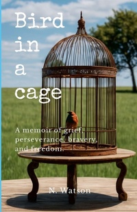 Enlarge image Cover: Bird in a cage - Lulu.com