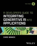 Cover: A Developer's Guide to Integrating Generative AI into Applications - Wiley-Scrivener