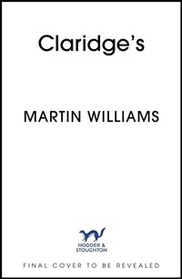 Enlarge image Cover: Claridge's - Hodder & Stoughton