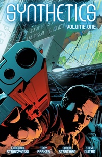 Enlarge image Cover: Synthetics Volume One - Dark Horse Comics,U.S.