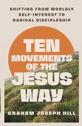 Cover: Ten Movements of the Jesus Way - Inter-Varsity Press,US