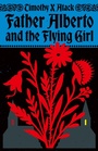 Cover: Father Alberto and the Flying Girl - Chatto & Windus