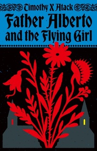 Enlarge image Cover: Father Alberto and the Flying Girl - CHATTO & WINDUS