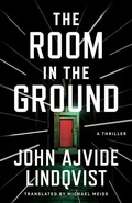 Cover: The Room in the Ground - AmazonCrossing