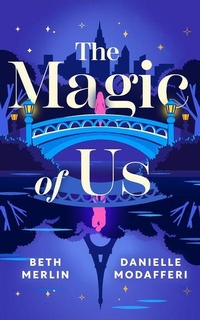 Enlarge image Cover: The Magic of Us - Montlake