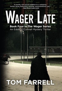 Enlarge image Cover: Wager Late - Rail Bird Publishing LLC