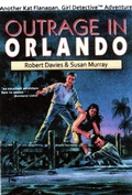 Cover: Outrage in Orlando (Kat Flanagan Teen Detective Adventures, #4) - Robert Davies