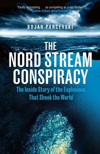 Enlarge image Cover: The Nord Stream Conspiracy - Hutchinson Heinemann