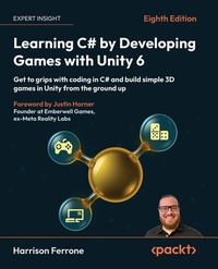 Enlarge image Cover: Learning C# by Developing Games with Unity 6 - Packt Publishing Limited