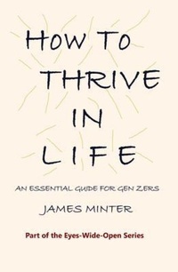 Enlarge image Cover: How to Thrive In Life - Minter Publishing
