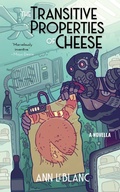 Cover: The Transitive Properties of Cheese - Neon Hemlock