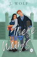 Cover: These Two Wrongs - Little Bird Publishing