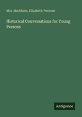 Cover: Historical Conversations for Young Persons - Antigonos Verlag