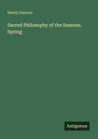 Enlarge image Cover: Sacred Philosophy of the Seasons. Spring - Antigonos Verlag