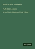 Cover: Fasti Eboracenses - Antigonos Verlag