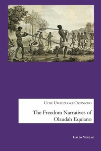 Bild: The Freedom Narratives of Olaudah Equiano - Galda Verlag