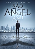 Cover: Bad Angel Kiss - dead soft verlag