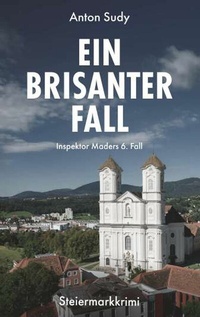 Abbildung von: Ein brisanter Fall - Buchschmiede