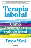 Cover: Terapia laboral. Como encontrar tu trabajo ideal / Job Therapy - Conecta
