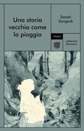 Cover: Una storia vecchia come la pioggia - Letteraria Straniera;Utopia Editore