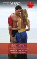 Cover: Chantagem e prazer - Ardente e selvagem - Harlequin, uma divis&atilde;o de HarperCollins Ib&eacute;rica, S.A.