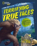 Cover: Terrifying True Tales - National Geographic Kids