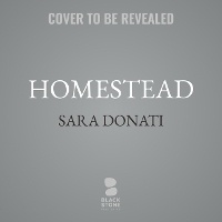 Enlarge image Cover: Homestead - Blackstone Publishing