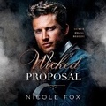 Cover: Wicked Proposal - Blackstone Publishing