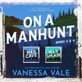 Cover: On a Manhunt Series Boxed Set Books 3-4 - Bridger Media