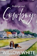 Cover: Protege-moi, Cowboy - New Creation Books